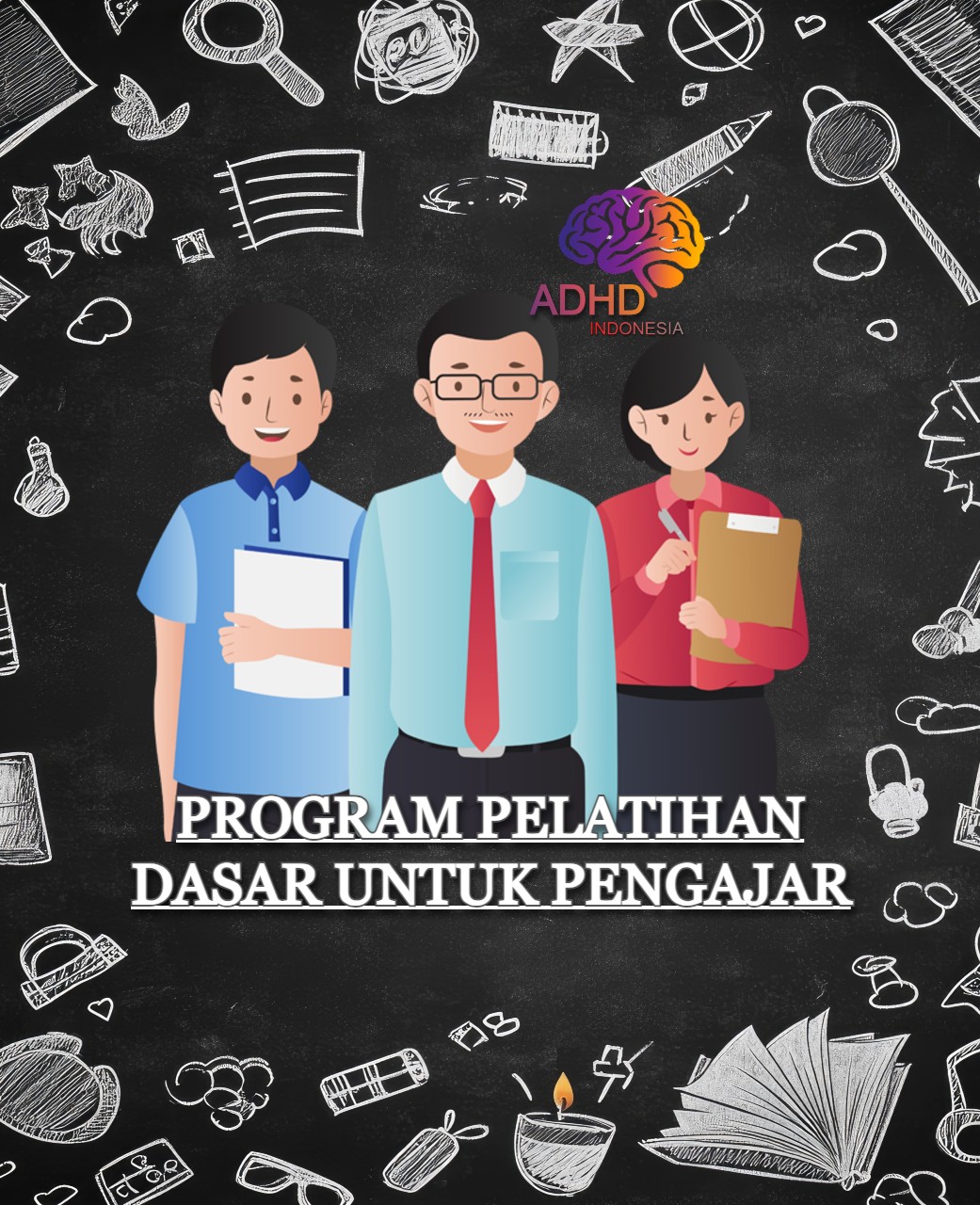 Pelatihan Dasar Pengajar ADHD Indonesia Kabupaten Seluma